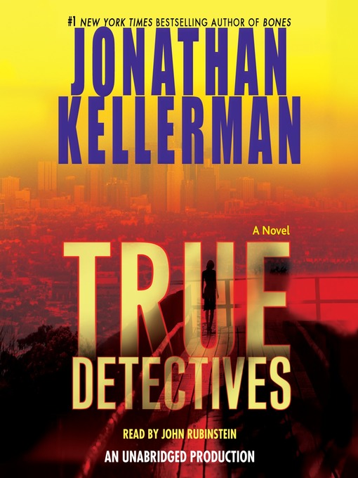 Jonathan Kellerman创作的True Detectives作品的详细信息 - 可供借阅